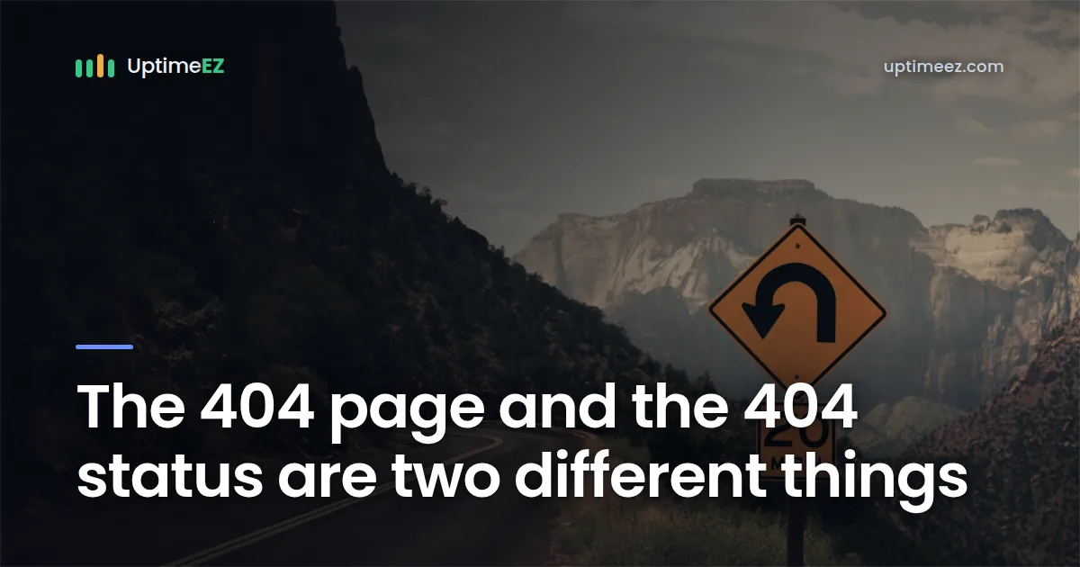 The 404 page and the 404 status are two different things