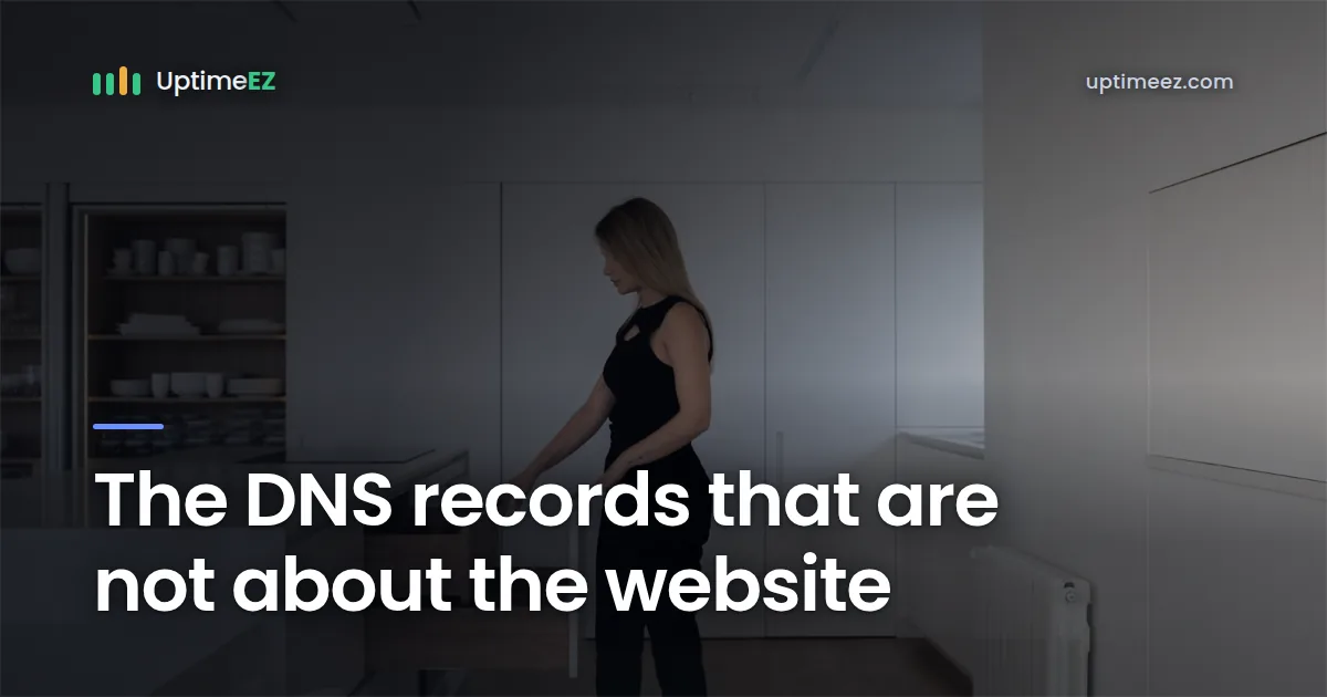 The DNS records that are not about the website