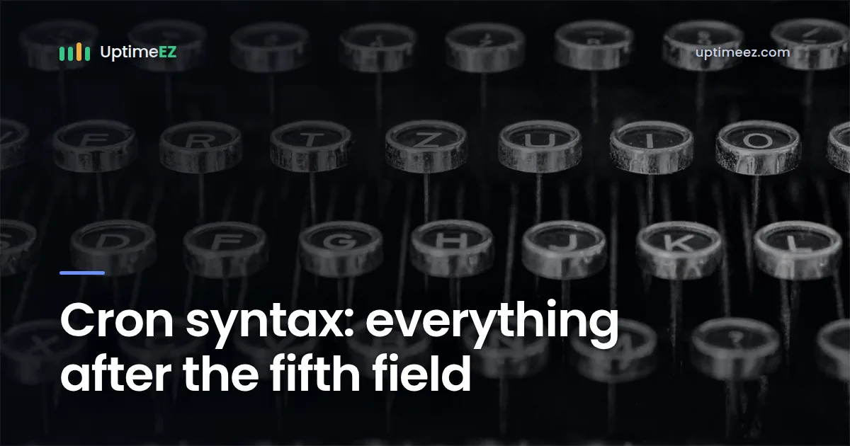 Cron syntax: everything after the fifth field